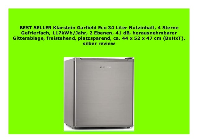 Best Price Klarstein Garfield Eco 34 Liter Nutzinhalt 4 Sterne Gef
