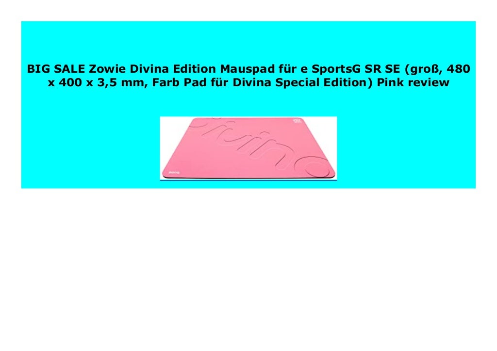 BEST BUY Zowie Divina Edition Mauspad f r e SportsG SR SE (gro , 480 x 400 x 3,5 mm, Farb Pad f