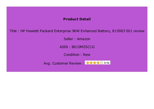 HP Hewlett Packard Enterprise 96W Enhanced Battery 815983-001