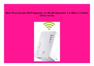 Best Price Devolo WiFi Repeater ac WLAN Repeater 1.2 GBit/s 2.4GHz,
5GHz review
 