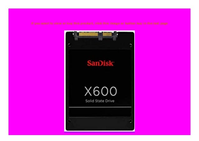 sandisk x600 review