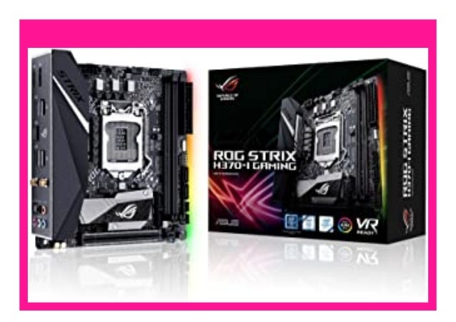 Best Price Asus Rog Strix H370 I Gaming Mainboard Sockel 1151 Mini I