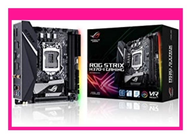 Best Price Asus Rog Strix H370 I Gaming Mainboard Sockel 1151 Mini I Best Price Asus Rog Strix H370 I Gaming Mainboard Sockel 1151 Mini I