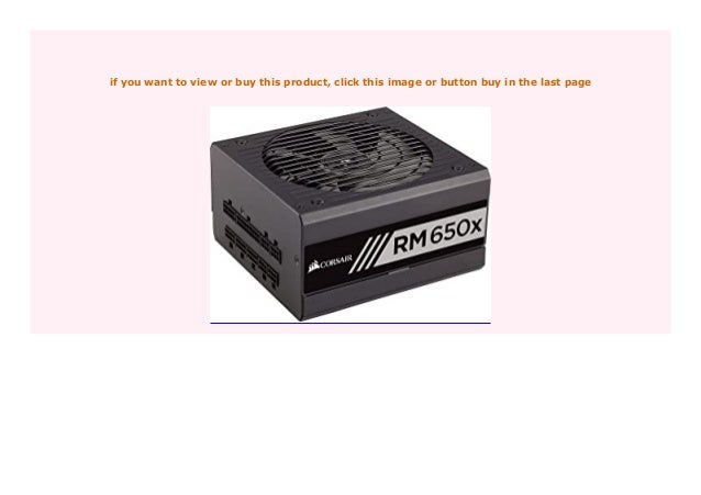 Hot Promo Corsair Rm650x Pc Netzteil Voll Modulares Kabelmanagement