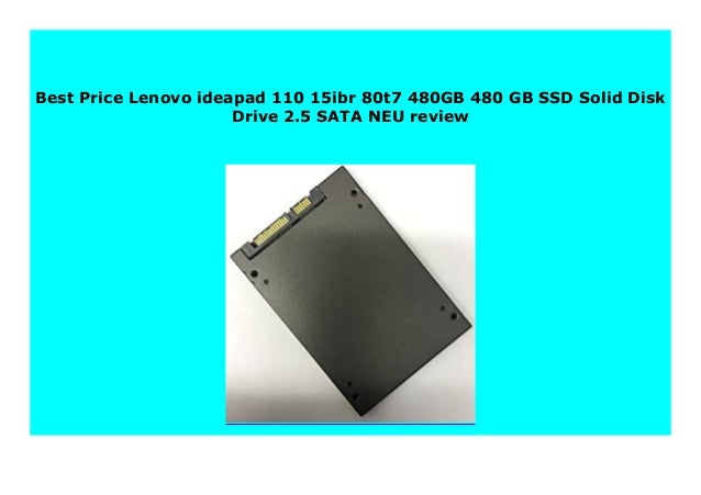 New Lenovo Ideapad 110 15ibr 80t7 480gb 480 Gb Ssd Solid Disk Drive 2