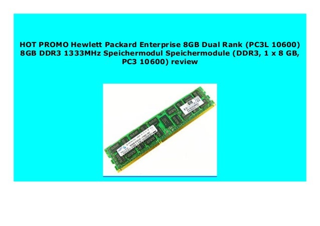 Hot Promo Hewlett Packard Enterprise 8gb Dual Rank Pc3l 8gb D Hot Promo Hewlett Packard Enterprise 8gb Dual Rank Pc3l 8gb D