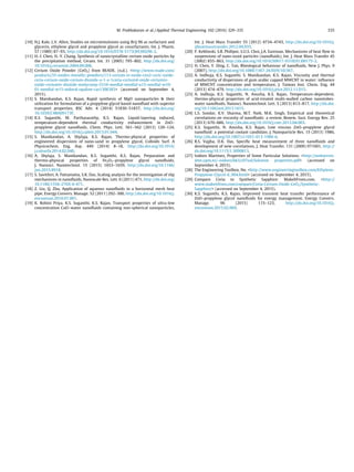 [10] N.J. Kale, L.V. Allen, Studies on microemulsions using Brij 96 as surfactant and
glycerin, ethylene glycol and propylene glycol as cosurfactants, Int. J. Pharm.
57 (1989) 87–93, http://dx.doi.org/10.1016/0378-5173(89)90296-2.
[11] H.-I. Chen, H.-Y. Chang, Synthesis of nanocrystalline cerium oxide particles by
the precipitation method, Ceram. Int. 31 (2005) 795–802, http://dx.doi.org/
10.1016/j.ceramint.2004.09.006.
[12] Cerium Oxide Powder (CeO2) from READE, (n.d.). http://www.reade.com/
products/35-oxides-metallic-powders/113-cerium-iv-oxide-ceo2-ceric-oxide-
ceria-cerium-oxide-cerium-dioxide-a-1-a-1ceria-cerium4-oxide-ceriumiv-
oxide-ceriumiv-dioxide-molycomp-5310-needlal-needlal-u15-needlal-w10-
01-needlal-w15-nidoral-opaline-cas1306383 (accessed on September 4,
2015).
[13] S. Manikandan, K.S. Rajan, Rapid synthesis of MgO nanoparticles  their
utilization for formulation of a propylene glycol based nanoﬂuid with superior
transport properties, RSC Adv. 4 (2014) 51830–51837, http://dx.doi.org/
10.1039/C4RA09173F.
[14] K.S. Suganthi, M. Parthasarathy, K.S. Rajan, Liquid-layering induced,
temperature-dependent thermal conductivity enhancement in ZnO–
propylene glycol nanoﬂuids, Chem. Phys. Lett. 561–562 (2013) 120–124,
http://dx.doi.org/10.1016/j.cplett.2013.01.044.
[15] S. Manikandan, A. Shylaja, K.S. Rajan, Thermo-physical properties of
engineered dispersions of nano-sand in propylene glycol, Colloids Surf. A
Physicochem. Eng. Asp. 449 (2014) 8–18, http://dx.doi.org/10.1016/
j.colsurfa.2014.02.040.
[16] A. Shylaja, S. Manikandan, K.S. Suganthi, K.S. Rajan, Preparation and
thermo-physical properties of Fe2O3–propylene glycol nanoﬂuids,
J. Nanosci. Nanotechnol. 15 (2015) 1653–1659, http://dx.doi.org/10.1166/
jnn.2015.8918.
[17] S. Savithiri, A. Pattamatta, S.K. Das, Scaling analysis for the investigation of slip
mechanisms in nanoﬂuids, Nanoscale Res. Lett. 6 (2011) 471, http://dx.doi.org/
10.1186/1556-276X-6-471.
[18] Z. Liu, Q. Zhu, Application of aqueous nanoﬂuids in a horizontal mesh heat
pipe, Energy Convers. Manage. 52 (2011) 292–300, http://dx.doi.org/10.1016/j.
enconman.2010.07.001.
[19] K. Rohini Priya, K.S. Suganthi, K.S. Rajan, Transport properties of ultra-low
concentration CuO–water nanoﬂuids containing non-spherical nanoparticles,
Int. J. Heat Mass Transfer 55 (2012) 4734–4743, http://dx.doi.org/10.1016/j.
ijheatmasstransfer.2012.04.035.
[20] P. Keblinski, S.R. Phillpot, S.U.S. Choi, J.A. Eastman, Mechanisms of heat ﬂow in
suspensions of nano-sized particles (nanoﬂuids), Int. J. Heat Mass Transfer 45
(2002) 855–863, http://dx.doi.org/10.1016/S0017-9310(01)00175-2.
[21] H. Chen, Y. Ding, C. Tan, Rheological behaviour of nanoﬂuids, New J. Phys. 9
(2007), http://dx.doi.org/10.1088/1367-2630/9/10/367.
[22] A. Indhuja, K.S. Suganthi, S. Manikandan, K.S. Rajan, Viscosity and thermal
conductivity of dispersions of gum arabic capped MWCNT in water: inﬂuence
of MWCNT concentration and temperature, J. Taiwan Inst. Chem. Eng. 44
(2013) 474–479, http://dx.doi.org/10.1016/j.jtice.2012.11.015.
[23] A. Indhuja, K.S. Suganthi, N. Anusha, K.S. Rajan, Temperature-dependent,
thermo-physical properties of acid-treated multi-walled carbon nanotubes-
water nanoﬂuids, Nanosci. Nanotechnol. Lett. 5 (2013) 813–817, http://dx.doi.
org/10.1166/nnl.2013.1615.
[24] L.S. Sundar, K.V. Sharma, M.T. Naik, M.K. Singh, Empirical and theoretical
correlations on viscosity of nanoﬂuids: a review, Renew. Sust. Energy Rev. 25
(2013) 670–686, http://dx.doi.org/10.1016/j.rser.2013.04.003.
[25] K.S. Suganthi, N. Anusha, K.S. Rajan, Low viscous ZnO–propylene glycol
nanoﬂuid: a potential coolant candidate, J. Nanoparticle Res. 15 (2013) 1986,
http://dx.doi.org/10.1007/s11051-013-1986-6.
[26] R.S. Vajjha, D.K. Das, Speciﬁc heat measurement of three nanoﬂuids and
development of new correlations, J. Heat Transfer. 131 (2009) 071601, http://
dx.doi.org/10.1115/1.3090813.
[27] Isidoro Martinez, Properties of Some Particular Solutions. http://webserver.
dmt.upm.es/~isidoro/bk3/c07sol/Solution properties.pdf (accessed on
September 4, 2015).
[28] The Engineering Toolbox, No. http://www.engineeringtoolbox.com/Ethylene-
Propylene-Glycol-d_904.html (accessed on September 4, 2015).
[29] Compare Ceria to Synthetic Sapphire: MakeItFrom.com. http://
www.makeitfrom.com/compare/Ceria-Cerium-Oxide-CeO2/Synthetic-
Sapphire/ (accessed on September 4, 2015).
[30] K.S. Suganthi, K.S. Rajan, Improved transient heat transfer performance of
ZnO–propylene glycol nanoﬂuids for energy management, Energy Convers.
Manage. 96 (2015) 115–123, http://dx.doi.org/10.1016/j.
enconman.2015.02.069.
M. Prabhakaran et al. / Applied Thermal Engineering 102 (2016) 329–335 335
 
