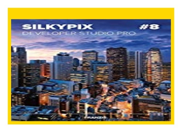silkypix developer studio pro 8e