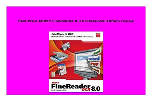 abbyy finereader 8 professional edition 8 abbyy finereader 8 professional edition 8