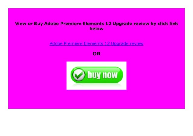 adobe premiere elements upgrade adobe premiere elements upgrade