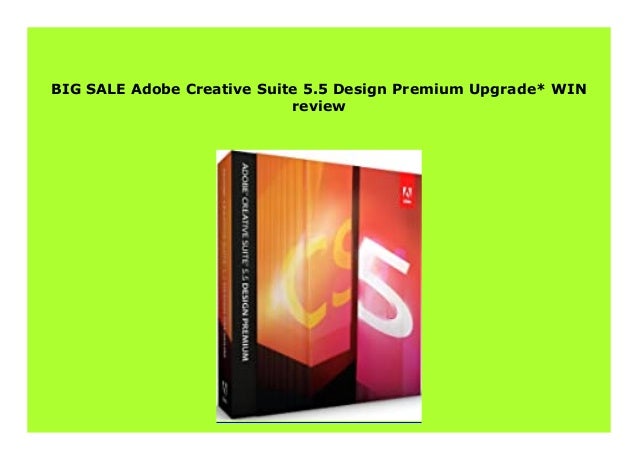 Adobe creative suite 5 design premium review - chlistretro