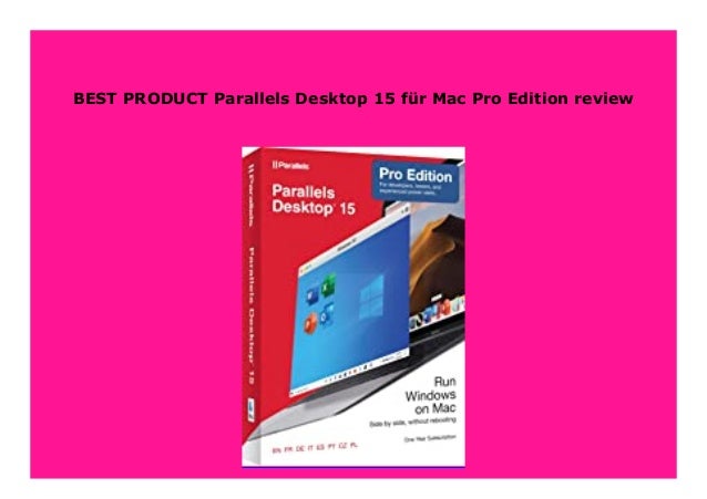 Best Seller Parallels Desktop 15 F R Mac Pro Edition Review 968