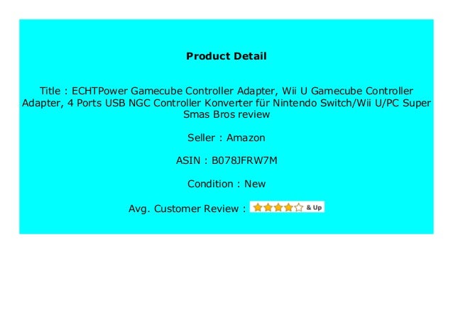 Best Price Echtpower Gamecube Controller Adapter Wii U Gamecube Cont Best Price Echtpower Gamecube Controller Adapter Wii U Gamecube Cont