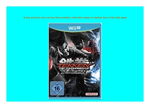tekken tag tournament 2 wii u review tekken tag tournament 2 wii u review