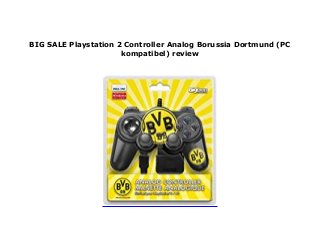 BIG SALE Playstation 2 Controller Analog Borussia Dortmund (PC
kompatibel) review
 