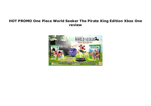 Best Seller One Piece World Seeker The Pirate King Edition Xbox O