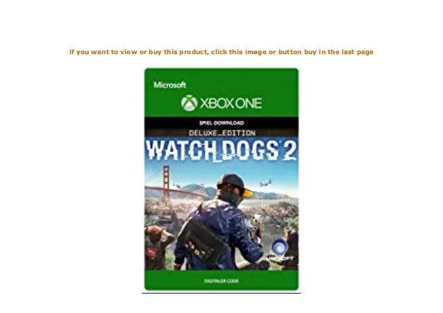 Sell Watch Dogs 2 Deluxe Vollversion Xbox One Download Code Revi Sell Watch Dogs 2 Deluxe Vollversion Xbox One Download Code Revi