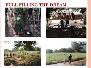 FULL FILLING THE DREAM
 