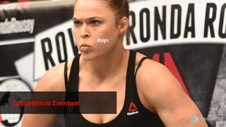 Consistência Eventual
#sqn
 