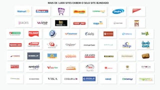 MAIS DE 1.800 SITES EXIBEM O SELO SITE BLINDADO
 