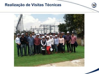 Realização de Visitas Técnicas
 