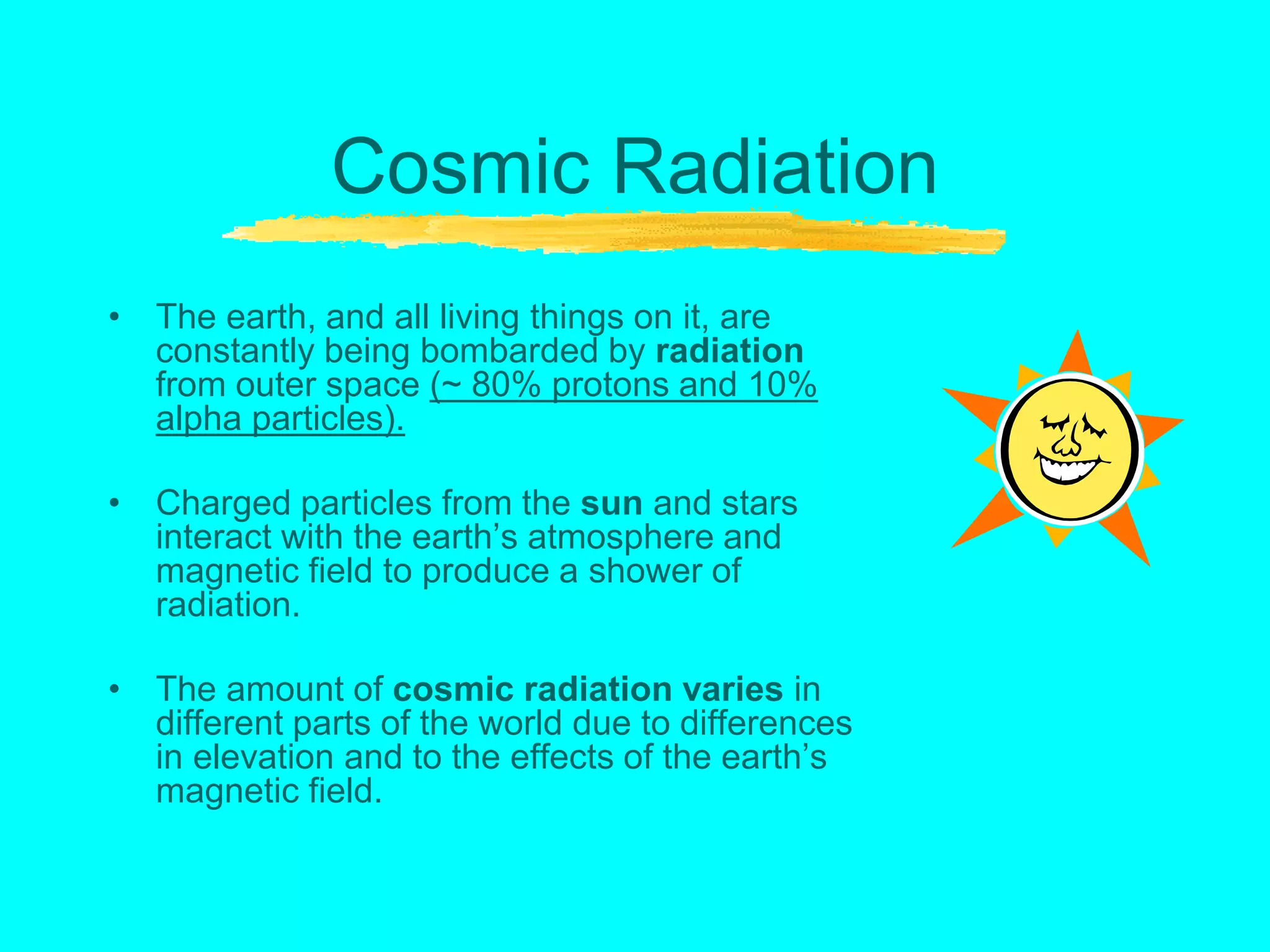 18 HM-- RADIATION SOURCES -NATURAL AND MAN MADE | PPTX