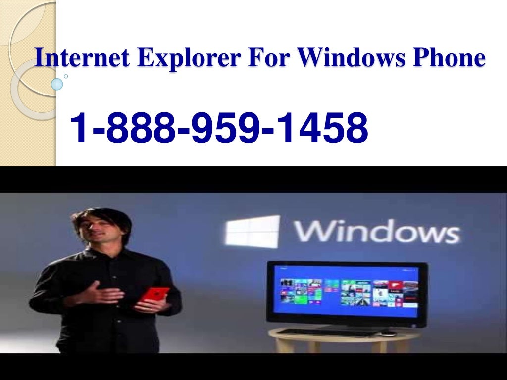 internet explorer help phone internet explorer help phone