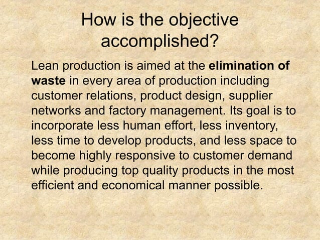 Presentation on Lean Manufacturing and waste elimination | PPT