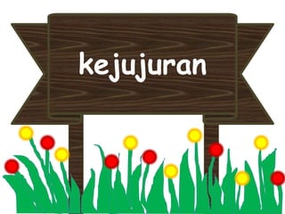 kejujuran
 