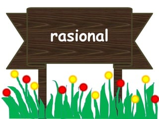 rasional
 