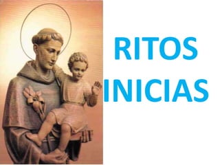 RITOS
INICIAS
 
