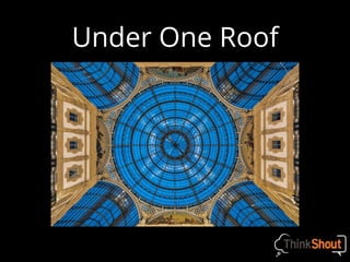 Under One Roof
 