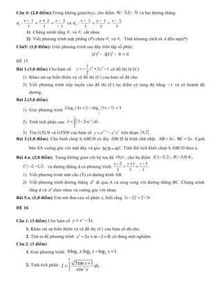Câu 4: (2,0 điểm):Trong không gianOxyz, cho điểm ( 3;2; 3)A - - và hai đường thẳng
1
1 2 3
:
1 1 1
x y z
d
- + -
= =
-
và ...