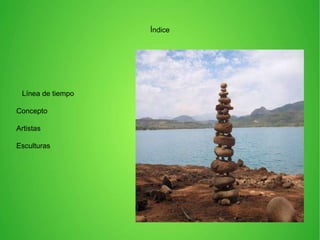 Índice

Línea de tiempo
Concepto

l

Artistas

l

Esculturas

l

 