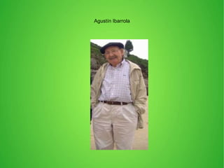 Agustín Ibarrola

 