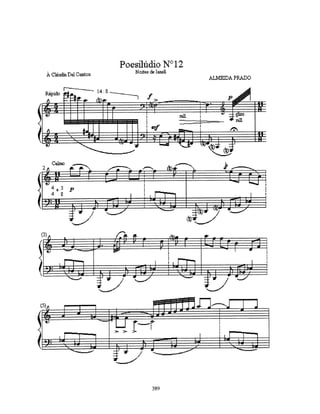 peça explora: 1)harmonia quartal e interpolações contrastantes que distam de 2as. (M ou m) dando caráter
deformativo; 2)sobreposições de acordes diferentes (com graus que indiquem relações de dissonância - com
caráter deformativo) que imprimam a dúvida e o contraste; 3)estruturas de rítmo como acompanha- mento (com
linha de ostinato temático) [com intervalos de 4as.,7as.] são sobrepostos com articulações dentro do modo de
mixolídio - (na mão direita que sugere resoluções de cadência tonal, mas sempre com graus que privilegia
utilização de quartas, sétimas, nonas - podendo ainda conter graus omitidos - proporcionando dúvida e
indefinição) ; 4)dualidade e contraste entre a idéia de modo (M e m); 5) utilização de modos (mixolídio, jônico,
dórico, escala pentatônica; 6)sobreposição de intervalos extratificados na distância de uma segunda (M ou m);
7) intercalações de arpejos em                                    semicolcheias de estruturas quartais.

                                 harmonia
                    F#m(b9)/A
                                 quartal               F(só fundam.)



 diferen
 ças,                                                        D#m/F#                   idéia de 9a.
 nas
 estruturas
 contrastes
                 harmonia                                                             harmonia
                 quartal                Bsus4(b5,7+)                                  quartal

                                                                                                 Am
  G7(9)/D
                                        harmonia                           harmonia
 mixolídio                              quartal                            quartal
 de C                 7a. m                                        7a. m




                 G7(9)                                                     G7(9)


                                                harmonia                          harmonia
                                         4a.j   quartal                7a. m 4a.j quartal
                                7a. m

         harmonia
         quartal

                                        Csus(#4)



                                                                       C
                                        7a. m



                                                4a.j

                                            harmonia
                                            quartal

                                                       327
 