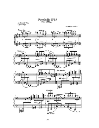 peça explora:
1)explora a idéia de trechos (maiores e menores) ampliando a idéia de espaço dentro da peça; 2) os elementos
são colocados de forma a explorar contrastes recorrendo ao mecanismo da sobreposição de estruturas
harmônicas e ou extratificações de elementos harmônicos diferentes; 3) o conceito contraste é explorado no
sentido vertical e horizontal; 4)utiliza texturas homofônicas versus contrapontísticas; 5) obtenção de outras
relações intervalares e harmonias por defazagem e dilatação do tempo; 6) utilização sistemática de intervalos
dissonantes como base do plano de composição para certo trecho (2as., 4as., 5as., 7as., 9as); 7) trítonos como
início e base de desdobramento para mão esquerda em harpejo; 8) utilização de ornamento (trinado, grupetto,
apogiatura) como elementos texturais para                           obtenção de outros planos timbrais;
9) aplicação e ampliação do conceito de sobreposição não somente de estruturas harmônicas, mas
"sobreposição de                     camadas" (layers), "sobreposição de idéias"; 10) adensamento X
desadensamento.




                                                                                              uníssono




                               G(6,7)                                G(6,7)
                                                                                             sobreposição
                                                                                             de harmonia,
                                                                                             acordes diferen
                                                                                             tes com fins de
                                                                                             contraste e
                      Bm(9)                           Bm(9)                                  exploração de
                                                                                             uma palhêta de
                                                                harmonia                     timbres
                                   G(6,7)                       quartal
                                                                                               Em/G

                                                                                               Dm/F
                                                                D#m9

                                                                                              procedimento
                     Bm(9)                                                                    de acorde em
                                                                                              posição fechada
                        harmonia     Em/G                     Em                              numa tessitura
                                                                      F7+              Em
                        quartal                                                               inusual

sobreposição
de harmonia,
intercalação                                                                   D#m/A#
                                                         Esus(b9)
de processos     D#m9
harmônicos
diferentes

                                              Dm/F                  relação de 2a. m         sobreposição de
                                                      5a.j 5a. dim                           harmonias com
                                                                                             procedimento
                                                                                             contrapontístico
                          textura                    X              textura                  e por defazagem
                          homofônica                 349            contrapontística
 