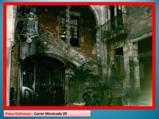 PalauDalmases - CarrerMontcada 20