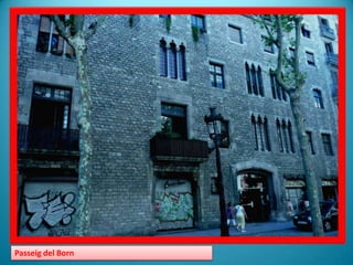 Passeig del Born