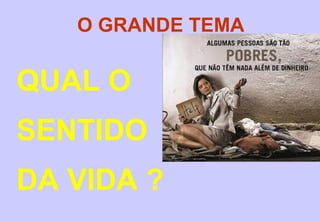 AS VAIDADES MENCIONADAS POR SALOMÃO.
UMA BUSCA DO SENTIDO DA VIDA.
1. Da sabedoria humana. 2.15-16: tanto o sábio
como o desprovido de sabedoria morrem.
2. Do trabalho humano. 2.18,19: aquele que
trabalha não é melhor do que o ocioso.
3. Do propósito humano. 2.24: o homem planeja
mas é Deus quem dispõe.
4. Do sucesso humano. 4.4: muito sucesso produz
mais competição.
5. Da avareza humana. 4.8: quem tem muito
sempre quer ter mais. É como beber água do
mar, quanto mais bebe mais sede se tem.
 