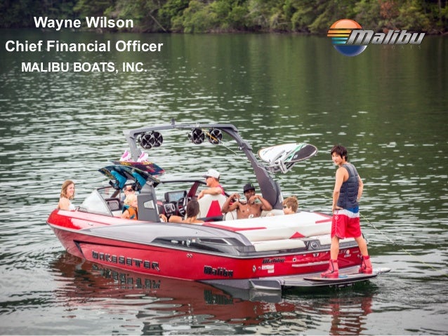 malibu boats wayne wilson malibu boats q4 2016 malibu boats wayne wilson malibu boats q4 2016
