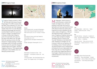 용주사 Yongjoosa Temple

동화사 Donghwasa Temple
Daehwanggyo-dong
ro
jung
Yo

il

15
-g

n
eo
2b

Yongjusa

a

en

gy

ng

a
Hw

g
m-

Palgo

n-r
o

Subway
Take the subway line No.1 and get off at Byeongjeom
Station. After coming out through the rear exit of the
station, take a bus No. 34 or 34-1 for about 15 minutes.
Bus
Suwon Nammun (Suwon South Gate, Paldalmun),
Suwon Station; No. 24, 46
Yeongtong (Suwon), Byeongjeom (Hwaseong); No. 34,
34-1
Dongtan, Byeongjeom (Hwaseong);No. 50, 35-1

Private
Car

From Suwon: In the direction of Osan → 8km
Byeongjeom→ In the direction of Suwon Univ. →3km
Yongjoosa

-ro

ill

7-g

23

n

lgo

Pa

n
gsa

ro

Public
Transit

Yongsu-dong

20

nPalgongsa

jeom
ong
Bye ion
t
Sta

ongjoosa Temple was built in 1790 by
the 22nd ruler of the Joseon Dynasty,
King Jeongjo(1752-1800), in honor of his
late father, Prince Sadoseja(1735-1762). This
place was the former site of the Galyangsa
Temple, built in 854 C.E. by the Silla King
Munseong. King Jeongjo had moved his
murdered father’s tomb from its previous
location in Yangjoo, Gyeonggi Province
to Hwasan. He then built a temple to
protect the royal tomb, and to pray for
the repose of his father’s soul. The night
before the opening ceremony, the King
dreamed of a dragon grasping a Cintamani
jewel(magic pearl) in its mouth, ascending
to heaven, and so he named the Yongjoosa
Temple(Dragon Jewel Temple). Therefore,
Yongjoosa is known as “The original temple
of filial piety”, where Buddha nature and
filial piety go hand in hand.

e

oha

Hy

ro
ng-

-ro

an

gs

on

lg
Pa

il

Y

-ro

ll

gi

1-

ngsan

Tae
a

Yongju-ro

Songsan-dong

Palgong
mountation

Donghwasa

M

t. Palgongsan, which is known as
a sacred mountain, is dotted with
temples and religious sites, and boasts
popularity with people who search for
spirituality and want to go beyond the limits
of the physical world. One of those places
frequented not only by Buddhists but also
culture-seekers is Donghwasa, a 1500 year
old temple full of history, tradition and
nature. Donghwasa Templestay takes pride
in a wide range of programs including
‘Meditation Practice in Search of My
True Self,’ ‘Meditation in the Monk’s Stele
Field,’ ‘Meditation by Starlight’ and ‘Tea
Ceremony’ which you can experience the
tea drinking customs. Oriental medicine
specialized programs such as making herbal
air fresheners are sure to help awaken your
body along with your mind. Donghwasa
got its name from a legend that flowers of
royal foxglove (Paulownia koreana) trees
suddenly bloomed in winter when it was
reconstructed.

Public
Transit

Train
Dong-Daegu Station → walk (10 min.) → Fatima
Hospital → Express city bus No. 1 (45min.) →
Donghwasa
Bus
Seobu Bus Terminal → Subway No. 1 (in direction of
Ansim) → get off at A-yang-gyo Station → Express city
bus No. 1 (35min.) → Donghwasa
Bukbu Bus Terminal → Take a city bus to Gu (old)
Hanil Geukjang → Express city bus No. 1 (1 hour ) →
Donghwasa

Private
Car

From Daegu: Daegu-Pohang Express Way →

-From Suwon Station→6km Korea National Open Univ.
(Suwon)→4km Yunggeon-neung→2km Yongjoosa
Address	88 Songsan-dong Hwaseong
1
Gyeonggi-do Province
Tel	
031 235 6886 Fax 031 234 2818
Website	 www.yongjoosa.or.kr
E-mail	 youngjoosa@templestay.com

Palgongsan IC → Bulno-dong (straight) → Gongsan
Tunnel (straight) → Left turn at Baek-an Samgeori (threeway intersection) → Youth Training Center (straight) →

Address	 35 Dohak-dong Dong-gu Daegu
Tel	
053 982 0223 Fax 053 985 0223
Website www.donghwasa.net
E-mail	 saerom_suk@daum.net

Donghwasa

 