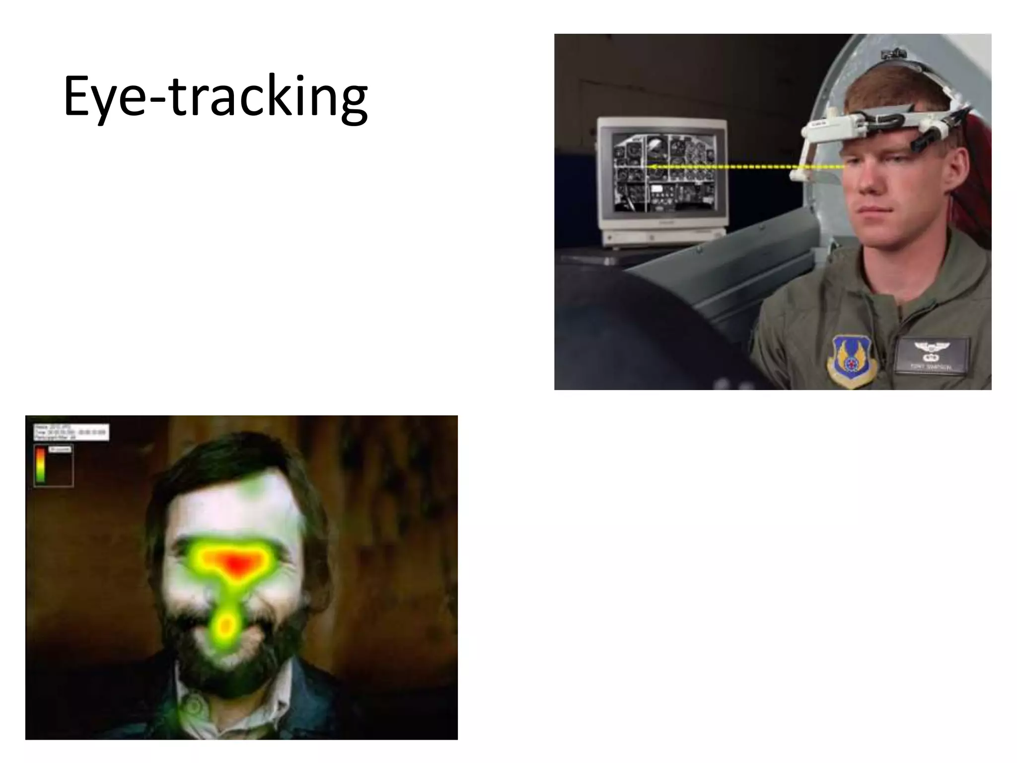 Eye-tracking
 