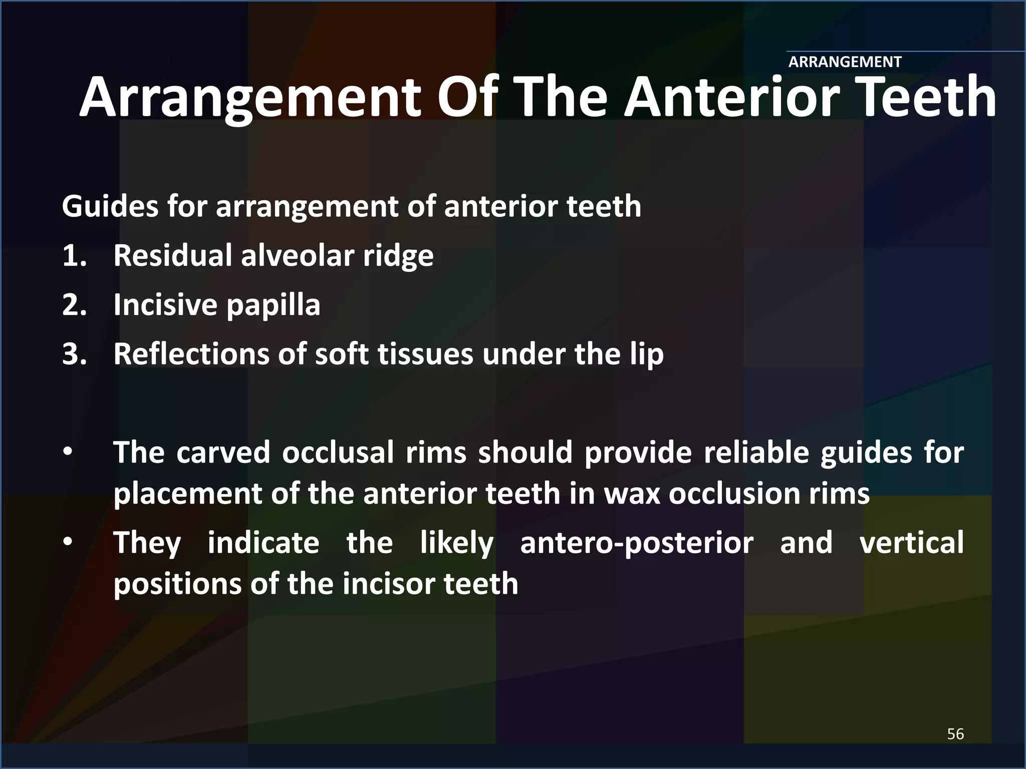 SELECTION AND ARRANGEMENT OF ARTIFICIAL TEETH | PPTX