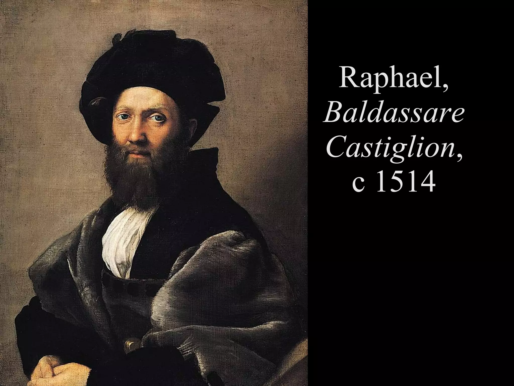 Raphael,  Baldassare Castiglion , c 1514 