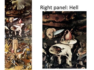 Right	
  panel:	
  Hell	
  
 