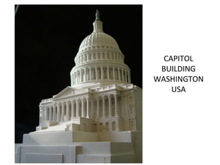 CAPITOL
 BUILDING
WASHINGTON
    USA
 