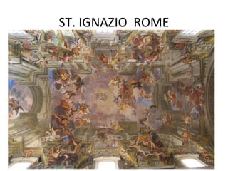 ST. IGNAZIO ROME
 