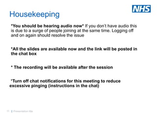 11 |
11 |
*You should be hearing audio now* If you don’t have audio this
is due to a surge of people joining at the same t...
