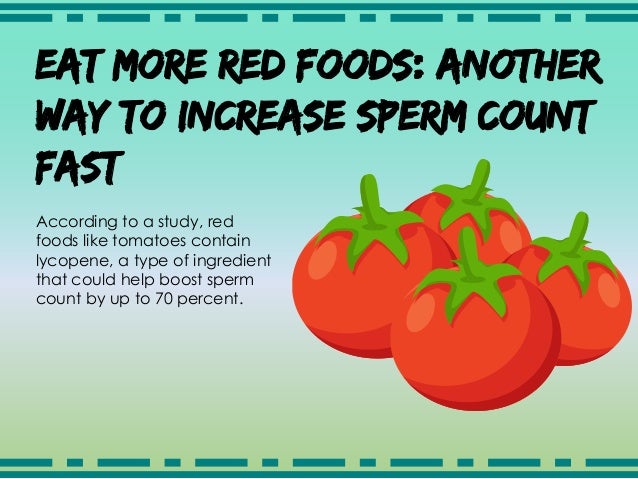 Natural way to reduce sperm count